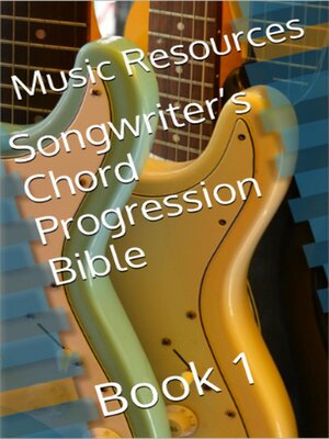 cover image of Songwriter's Chord Progression Bible